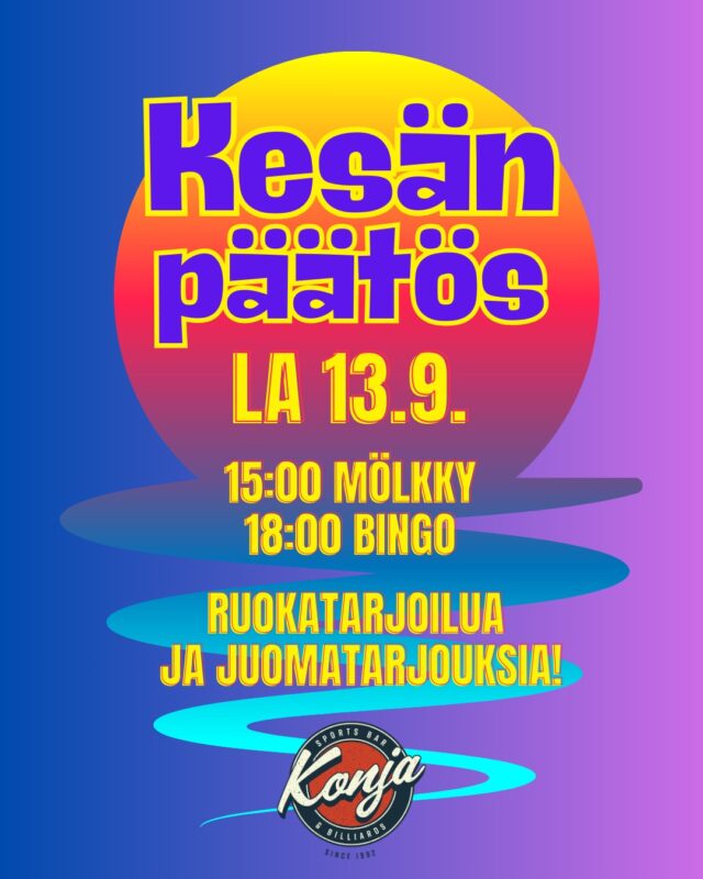 Konjassa saatellaan kesä päätökseen lauantaina 13.9. 🌅 Päivän ohjelmassa on mölkkyä, bingoa ja ruokailua sekä tietysti juomatarjouksia!🍻 Lämpimästi tervetuloa juhlistamaan mennyttä kesää!

🔸 Mölkky klo 15
🔸 Ruokaa tarjolla n. klo 16.30
🔸 Bingo klo 18
🔸 Happy Hour klo 19-21