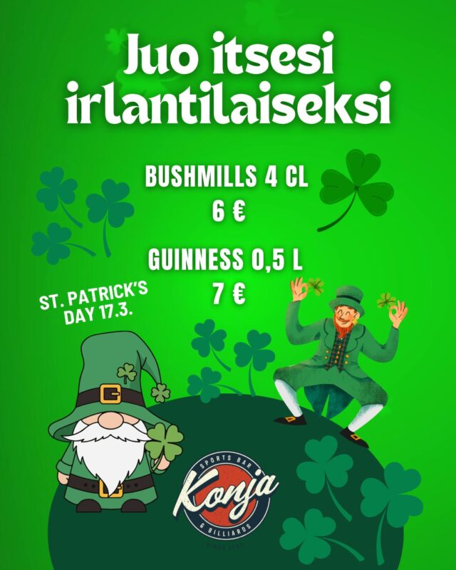 St. Patrick’s Day 🇮🇪 17.3. Konjassa:

🥃 Bushmills
🍺 Guinness
➡️ erikoistarjouksessa!

Tule, maista ja nauti 🍀💚

#StPatricksDay #Konja #Bushmills #Guinness #IrishVibes
