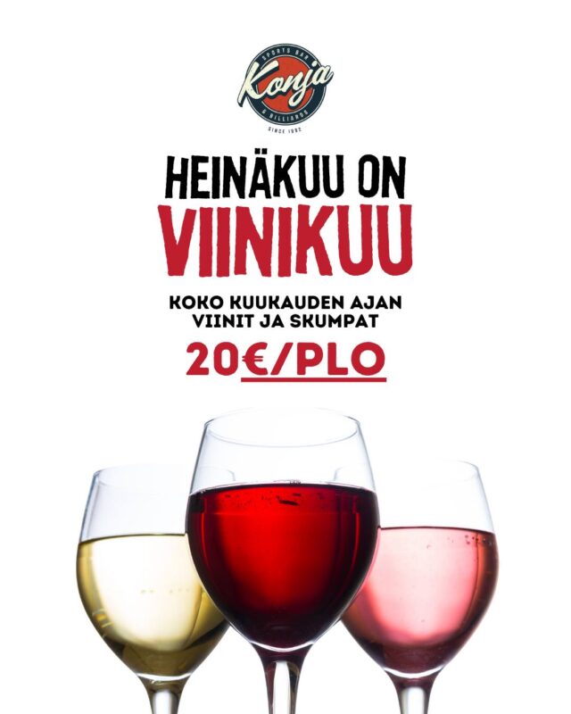 Heinäkuu on meillä Konjassa viinikuu! Kaikki talonviinit heinäkuussa vain 20 € / plo. Tervetuloa viinille! 🍷🥂