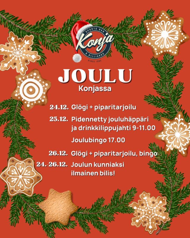 Me käymme joulun viettohon... ☃️ 
Konjassa ollaan joulutunnelmissa ja sen kunniaksi aattona tarjolla on glögiä ja pipareita, joulupäivänä pidennetty häppäri ja joulubingo klo 17 sekä drinkkilippujen metsästystä aamutuimaan! 🎄 Tapaninpäivänä tarjolla glögiä + piparia ja bingo klo 17. Koko komeus kuorrutetaan vielä ilmaisella biliksellä 24.-26.12. 🎱 Lämpimästi tervetuloa Konjaan ja hyvää joulun aikaa kaikille! 🎅